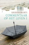 Jiddu Krishnamurti boek Commentaar op het leven  / I Paperback 9,2E+15