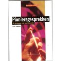 Andr? M. Nijssen boek Pioniersgesprekken / druk 1 Paperback 36718064