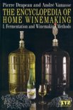 Pierre Drapeau - The Encyclopedia of Home Winemaking