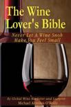 Michael Aloysius O'Reilly - The Wine Lover's Bible