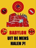 N.L. Burger boek Babylon uit de mens halen?! E-book 9,2E+15