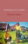 Michel Oskam boek Nederland in 24 verhalen Paperback 9,2E+15