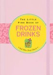 Virginia Reynolds - The Little Pink Book of Frozen Drinks