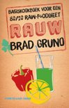 Brad Gruno boek Rauw E-book 9,2E+15