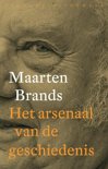 Maarten Brands boek Het arsenaal van de geschiedenis Paperback 9,2E+15