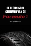Jesper de Groote boek De technische geheimen van de Formule 1 Paperback 9,2E+15