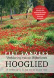 Piet Sanders boek Verklaring van het Bijbelboek  HOOGLIED - De wondere weg van een jonge man met een jonge vrouw Paperback 9,2E+15