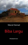 Marcel Damad boek Biba Largu Paperback 9,2E+15