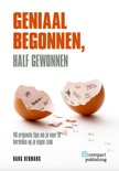 Hans Hermans boek Geniaal begonnen, half gewonnen Paperback 9,2E+15