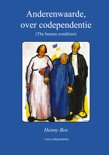 Henny Bos boek Anderenwaarde, over codependentie Hardcover 9,2E+15