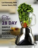 Lori Kennedy - The 28-Day Simple Smoothie System