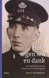 Jan H. Kompagnie boek Held tegen wil en dank E-book 9,2E+15