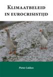 Pieter Lukkes boek Klimaatbeleid in eurocrisitijd Paperback 9,2E+15