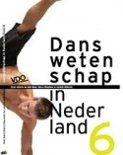  boek Danswetenschap in Nederland Danswetenschap in Nederland - Deel 6 Deel 6 Hardcover 9,2E+15