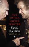 Marten Toonder boek Wat jij, jonge vriend Paperback 39709976