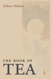Kakuzo Okakura - The Book of Tea
