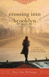 Mary Ann Mcguigan - Crossing into Brooklyn
