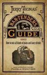 Jerry Thomas - Jerry Thomas' Bartenders Guide