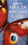 Jan Bommerez boek Kun Je Een Rups Leren Vliegen ? Paperback 30013121