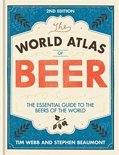 Tim Webb - World Atlas of Beer