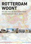 Arnold Reijndorp boek Rotterdam woont Hardcover 9,2E+15