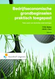 T.P.M. Welten boek Bedrijfseconomische grondbeginselen praktisch toegepast / druk 1 Paperback 35877791