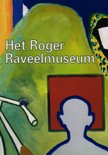 Geert Bekaert boek Het Roger Raveelmuseum Paperback 35279598