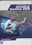 Jan Bootsma boek Solid modeling met Autodesk Inventor 2009 Paperback 34164679