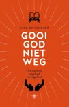Joel de Ceulaer boek Gooi God niet weg E-book 9,2E+15