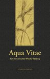  - Aqua Vitae - Ein literarisches Whisky-Tasting