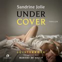Sandrine Jolie boek Under cover (mp3-download luisterboek, dus geen fysiek boek of CD!) Audioboek 9,2E+15