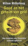 Willem Middelkoop boek Goud en het geheim van geld Paperback 33947777