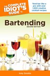 Amy Zavatto - The Complete Idiot's Guide to Bartending, 2nd Edition