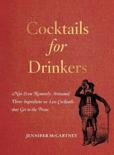 Jennifer Mccartney - Cocktails for Drinkers