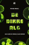 Peter Mooij boek De dikke alg Paperback 9,2E+15