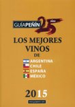 Not Available - Guia Penin Los Mejores Vinos de Argentina, Chile, Espana y Mexico 2015