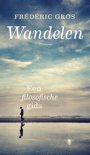 Frederic Gros boek Wandelen E-book 9,2E+15