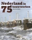 Theo Van Oeffelt boek Nederland in 75 bouwwerken Paperback 9,2E+15