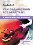 R.A. de Gruyl boek Van Grammofoon Tot Draaitafel Paperback 36244715