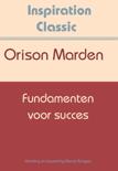 Orison Swett Marden boek Inspiration Classic 25 - Fundamenten voor succes Paperback 9,2E+15