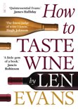 Len Evans - How To Taste Wine