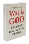 Ton de Kok boek Wat is God Paperback 9,2E+15