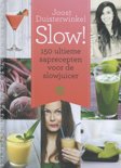 Joost Duisterwinkel boek Slow! Hardcover 9,2E+15