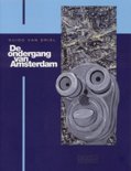 G. van Driel boek De Ondergang Van Amsterdam Paperback 36240042