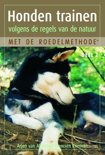 Arjen van Alphen boek Honden trainen volgens de regels van de natuur met de roedelmethode / 2 Paperback 9,2E+15