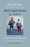 Ruud Welten boek Het ware leven is elders Paperback 9,2E+15