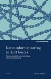 J.H.A.M. Grijpink boek Studieboeken bestuur en beleid - Keteninformatisering in kort bestek Paperback 9,2E+15