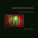 Rita Trefois boek Fascinerend Batik Paperback 9,2E+15