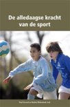 Paul Verweel boek De Alledaagse Kracht Van De Sport Paperback 34462699