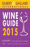 Francois Gilbert - Gilbert &amp;amp; Gaillard Wine Guide